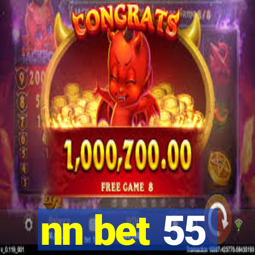 nn bet 55